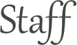 Staff